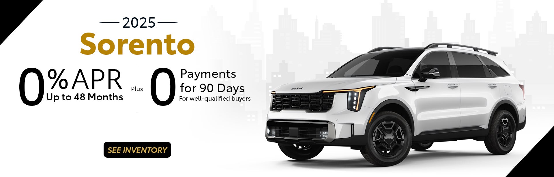 2025 Sorento 0% APR Financing plus 0 Payments for 90 Days